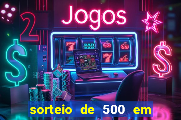 sorteio de 500 em cash toda segunda feira novibet